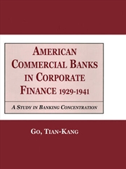 Buy American Commercial Banks in Corporate Finance, 1929-1941