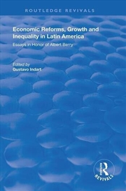 Buy Economic Reforms, Growth and Inequality in Latin America