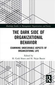 Buy The Dark Side of Organizational Behavior