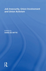 Buy Job Insecurity, Union Involvement and Union Activism