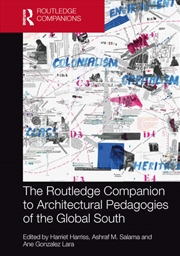 Buy The Routledge Companion to Architectural Pedagogies of the Global South