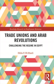 Buy Trade Unions and Arab Revolutions