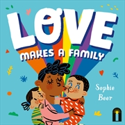 Buy Love Makes a Family