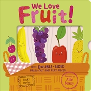 Buy We Love Fruit!