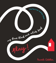 Buy My First Black and White Book: Play