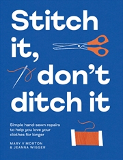 Buy Stitch It, Don't Ditch It