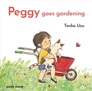 Buy Peggy Goes Gardening