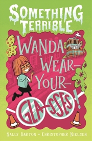 Buy Something Terrible: Wanda Wear-Your-glasses
