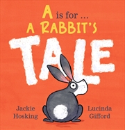 Buy A Is for ... a Rabbit's Tale