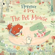 Buy Florence and Fox: the Pet Mouse
