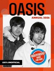 Buy 100% Unofficial Oasis The Unofficial Story