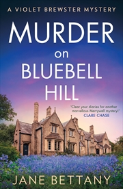 Buy Murder on Bluebell Hill