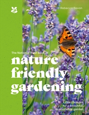 Buy The National Trust Book of Nature-Friendly Gardening