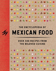 Buy The Encyclopedia of Mexican Food