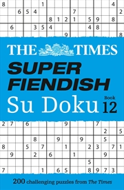 Buy The Times Super Fiendish Su Doku Book 12