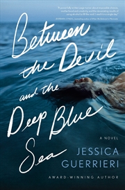 Buy Between The Devil And The Deep Blue Sea