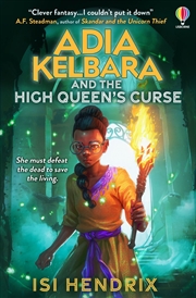 Buy Adia Kelbara and the High Queen's Curse