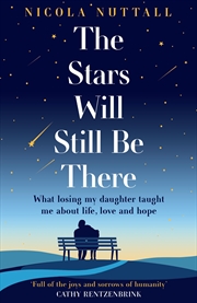 Buy The Stars Will Still Be There