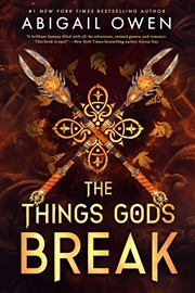 Buy The Things Gods Break