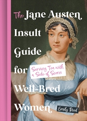 Buy The Jane Austen Insult Guide for Well-Bred Women