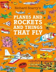 Buy Richard Scarry's Planes and Rockets and Things That Fly