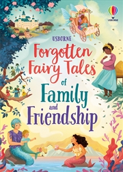 Buy Forgotten Fairy Tales of Family and Friendship