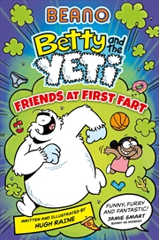 Buy Friends at First Fart [Beano and the Yeti #1]