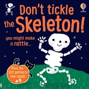 Buy Don't Tickle The Skeleton