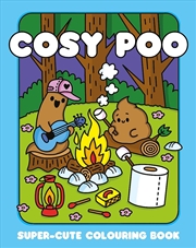 Buy Cosy Poo: A Super Cute Colouring Book