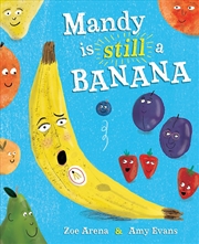 Buy Mandy Is Still A Banana