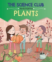 Buy The Science Club Investigates: Plants