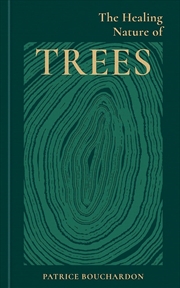 Buy The Healing Energy Of Trees