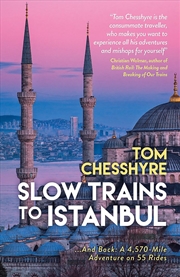 Buy Slow Trains To Istanbul
