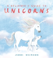 Buy A Believer's Guide To Unicorns