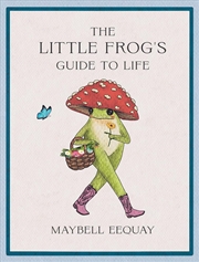 Buy The Little Frog's Guide to Life