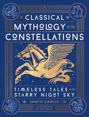 Buy Classical Mythology of the Constellations
