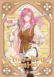 Buy The Perks of Being an S-Class Heroine, Vol. 4