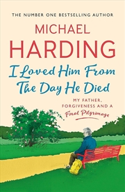 Buy I Loved Him From The Day He Died