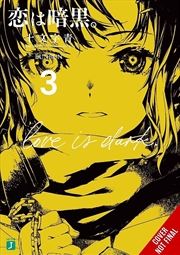 Buy Love Is Dark, Vol. 3