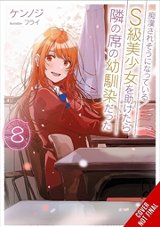 Buy The Girl I Saved on the Train Turned Out to Be My Childhood Friend, Vol. 8