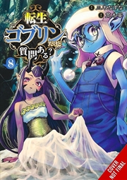 Buy So What's Wrong with Getting Reborn as a Goblin?, Vol. 8