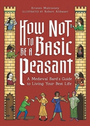 Buy How Not to Be a Basic Peasant
