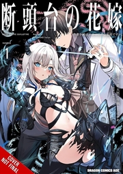 Buy Guillotine Bride, Vol. 1