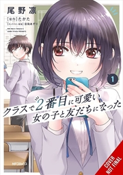 Buy I Made Friends with the Second Prettiest Girl in My Class, Vol. 1