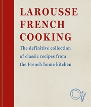 Buy Larousse French Cooking