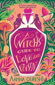 Buy A Witch's Guide To Love And Poison
