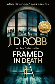 Buy Framed In Death: An Eve Dallas Thriller (In Death 61)