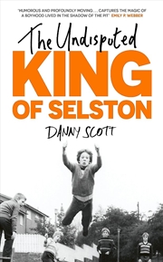 Buy The Undisputed King Of Selston