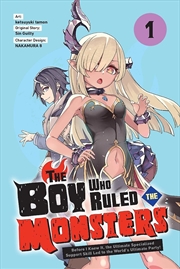 Buy The Boy Who Ruled the Monsters, Vol. 1
