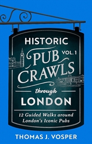 Buy Historic Pub Crawls Through London, Vol. 1